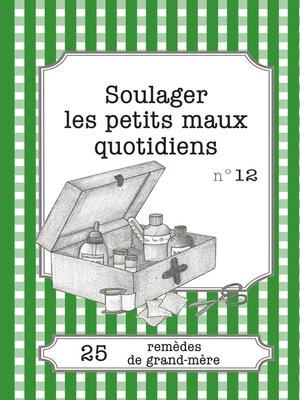 cover image of Soulager les petits maux quotidiens